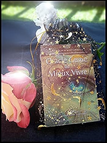 ORACLE GUIDE DU MIEUX VIVRE (canalisé par une vraie médium) - ESOTERYS