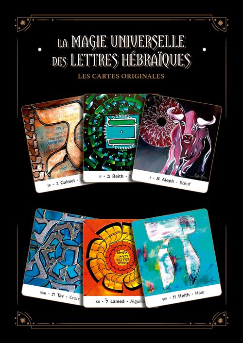 LA MAGIE UNIVERSELLE DES LETTRES HÉBRAÏQUES - ESOTERYS